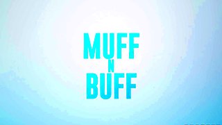 Muff N Buff / Brazzers