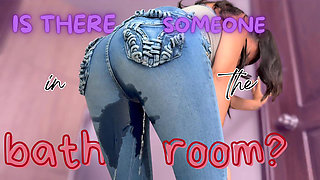 Is There Someone in the Bathroom