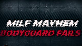 MILF Mayhem: Bodyguard Fails, Rachel Steele's First