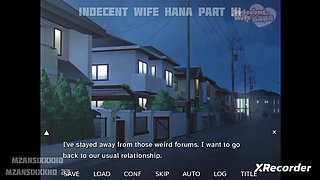 Indecent Wife Hana Cuckold and Threesome (Part Three)