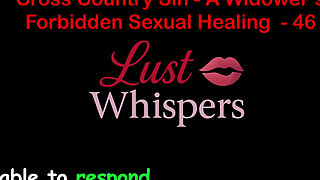 Cross Country Sin: a Widower’s Taboo Sexual Healing Part 46 - English Audio Sex Story